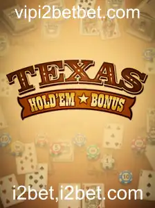 Descubra o Fascínio do Texas Hold'em Bonus em i2bet
